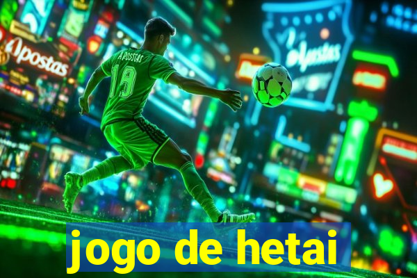 jogo de hetai